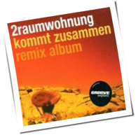 2raumwohnung - Kommt Zusammen (Remix Album)