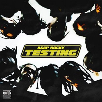 A$AP Rocky - Testing Artwork