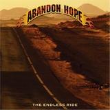 Abandon Hope - The Endless Ride