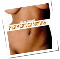 Afu-Ra - Presents Perverted Monks