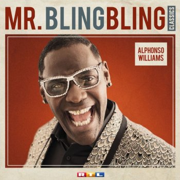 Alphonso Williams - Mr. Bling Bling Classics Artwork