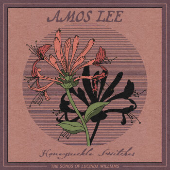Amos Lee - Honeysuckle Switches