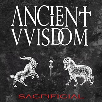 Ancient VVisdom - Sacrificial