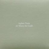 Aphex Twin - 26 Mixes For Cash Artwork