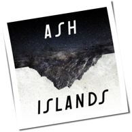 Ash - Islands