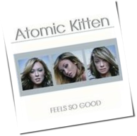 Atomic Kitten - Feels So Good