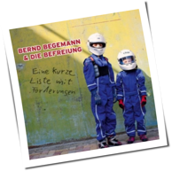 Bernd Begemann & Die Befreiung - Eine Kurze Liste Mit Forderungen