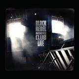 Black Rebel Motorcycle Club - Live Artwork