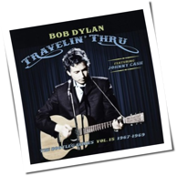 Bob Dylan (featuring Johnny Cash) - Travelin' Thru, 1967 - 1969: The Bootleg Series Vol. 15