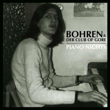 Bohren Und Der Club Of Gore - Piano Nights Artwork