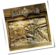 Bolt Thrower - Those Once Loyal