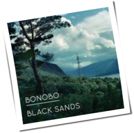 Bonobo - Black Sands