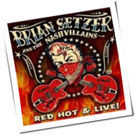 Brian Setzer - Red Hot & Live