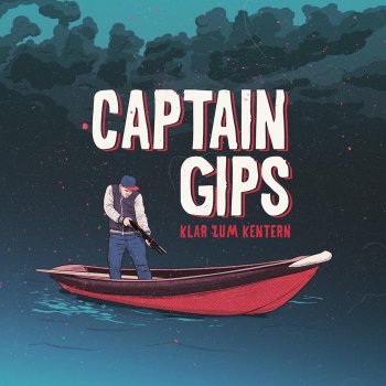 Captain Gips - Klar Zum Kentern Artwork