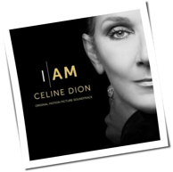 Celine Dion - I Am: Celine Dion (Original Motion Picture Soundtrack)