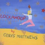 Cerys Matthews - Cockahoop