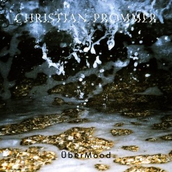 Christian Prommer - Übermood
