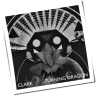 Clark - Turning Dragon