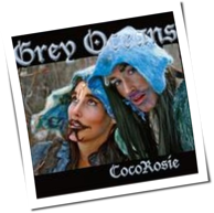 Cocorosie - Grey Oceans