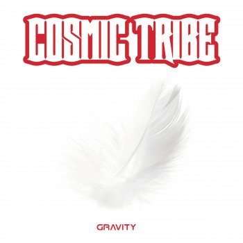 Cosmic Tribe - Gravity