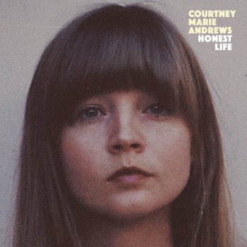 Courtney Marie Andrews - Honest Life Artwork