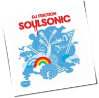 DJ Friction - Soul Sonic
