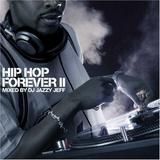DJ Jazzy Jeff - Hip Hop Forever 2 Artwork