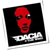Dacia & The Weapons Of Mass Destruction - Dacia & The WMD