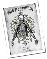 Dark Tranquillity - Where Death Is Most Alive