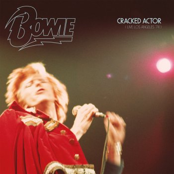 David Bowie - Cracked Actor - Live in Los Angeles 74 Artwork