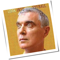 David Byrne - Look Into The Eyeball