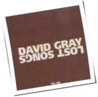 David Gray - Lost Songs 95-98