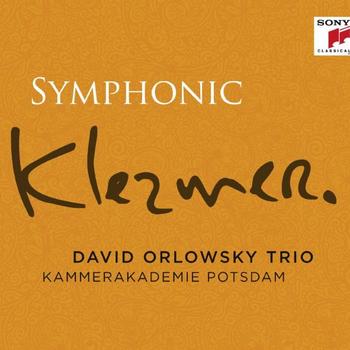 David Orlowsky Trio - Symphonic Klezmer