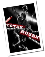 Die Toten Hosen - Machmalauter - Live In Berlin