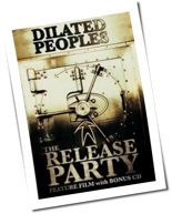 Dilated Peoples - The Release Party