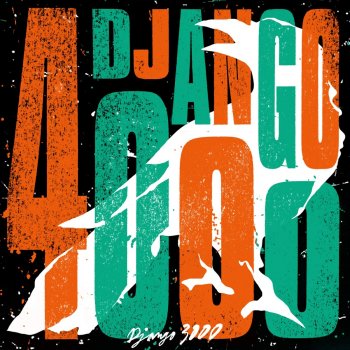 Django 3000 - Django 4000 Artwork