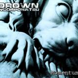 Drown Inc. - Momentum