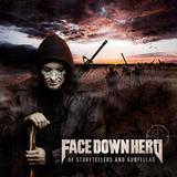 Face Down Hero - Of Storytellers And Gunfellas