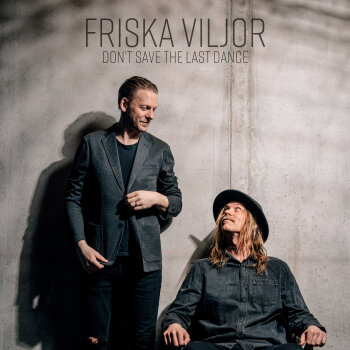 Friska Viljor - Don't Save The Last Dance Artwork