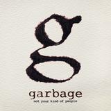Garbage - Not Your Kind Of People Artwork