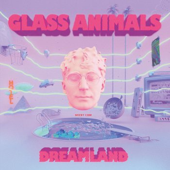 Glass Animals - Dreamland Artwork