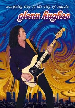Glenn Hughes - Soulfully Live In The City Of Angels