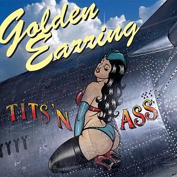 Golden Earring - Tits 'N Ass Artwork