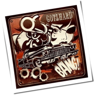 Gotthard - Bang!