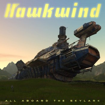Hawkwind - All Aboard The Skylark Artwork