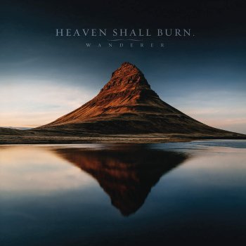 Heaven Shall Burn - Wanderer Artwork