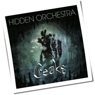Hidden Orchestra - Creaks (Original Game Soundtrack)