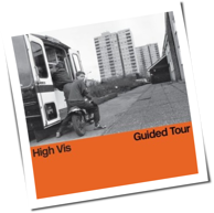 High Vis - Guided Tour