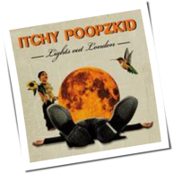 Itchy Poopzkid - Lights Out London