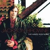 Jackson Browne - The Naked Ride Home Artwork